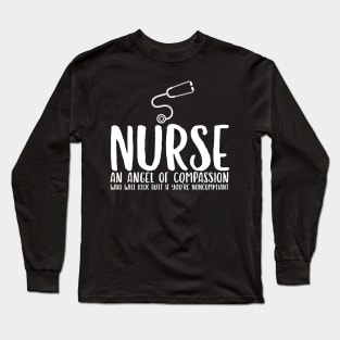 Nurse an Angel Who Kicks Butt Long Sleeve T-Shirt